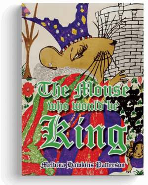 The Mouse Who Would Be King